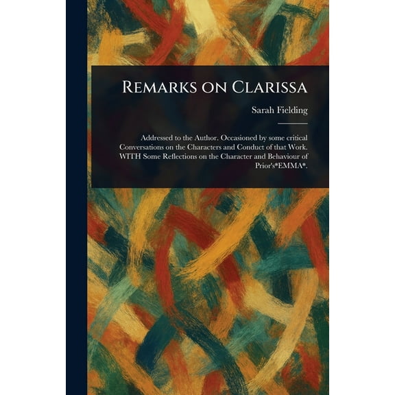 Remarks on Clarissa, (Paperback)