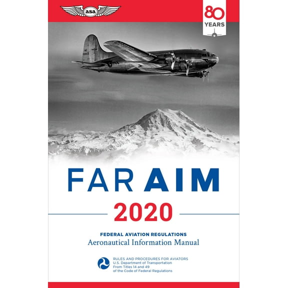 Far/Aim: Far/Aim 2020: Federal Aviation Regulations/Aeronautical Information Manual (Paperback)
