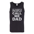 thumbnail image 2 of My Favorite People Call Me Dad Family Husband Daddy Granpa Fathers Day Gift | Mens Father's Day Graphic Tank Top, Black, Small, 2 of 4