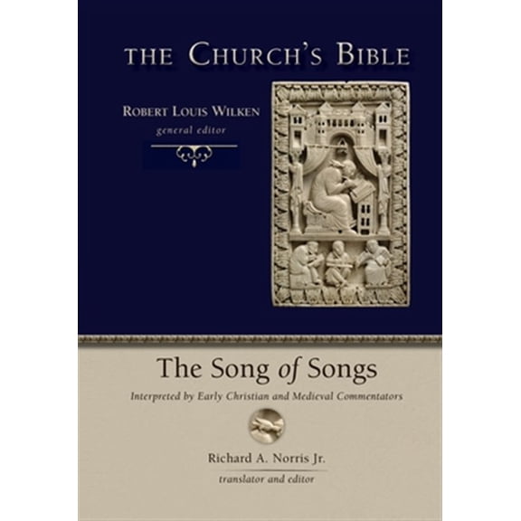 Pre-Owned The Church's Bible (CB): The Song of Songs : Interpreted by Early Christian and Medieval Commentators (Paperback)