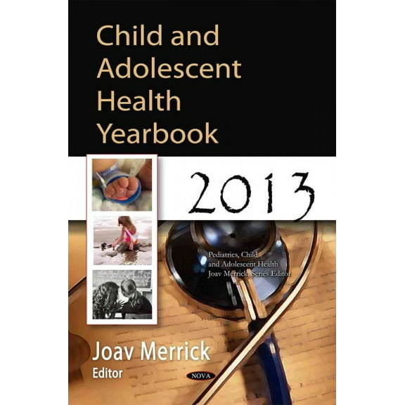 Child and Adolescent Health Yearbook 2013
