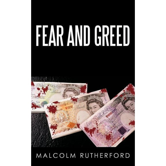 Fear and Greed (Paperback)