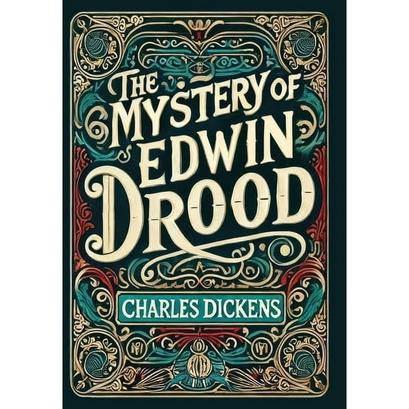 The Mystery of Edwin Drood (Collector's Edition) (Laminated Hardback with Jacket), (Hardcover)