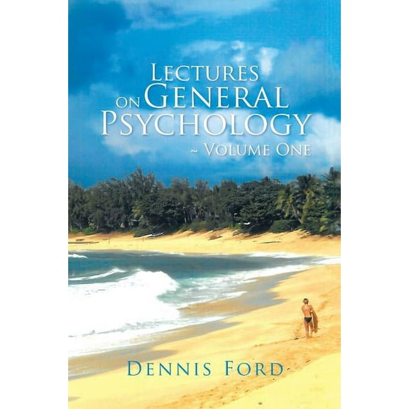 Lectures on General Psychology