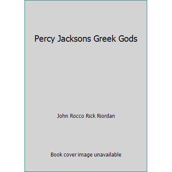 Pre-Owned Percy Jacksons Greek Gods (Paperback) 1338036327 9781338036329