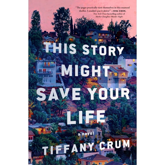 This Story Might Save Your Life: A Novel (Hardcover)