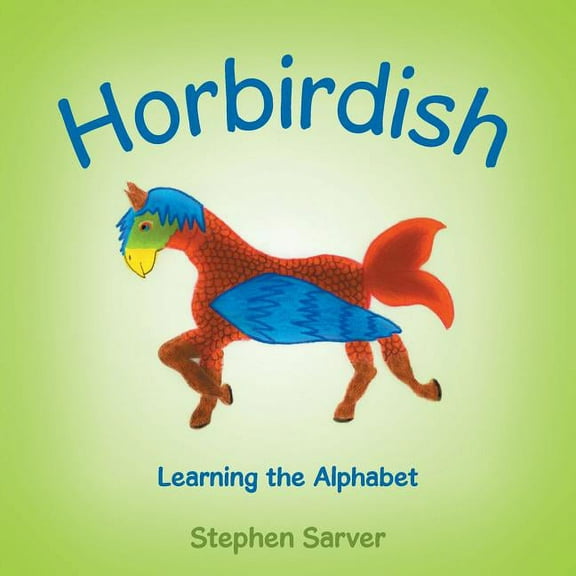 Horbirdish: Learning the Alphabet