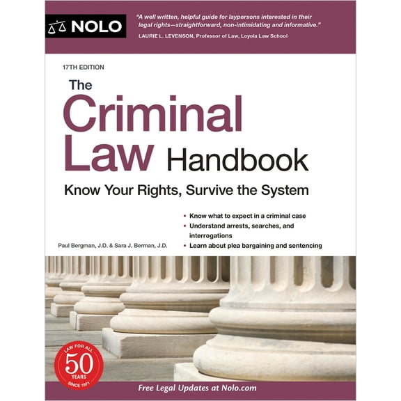 Pre-Owned The Criminal Law Handbook: Know Your Rights, Survive the System (Paperback) 141332939X 9781413329391