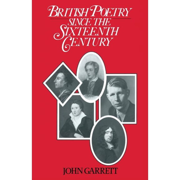 British Poetry Since the Sixteenth Century: A Students' Guide, (Paperback)
