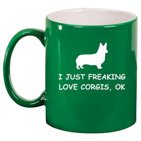 

I Just Freaking Love Corgis Funny Ceramic Coffee Mug Tea Cup Gift for Her Him Friend Coworker Wife Husband Dog Lover (11oz Green)