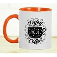 thumbnail image 5 of Inkdotpot Enjoy Your Coffee 11 Oz Ceramic Coffee Mugs Great For Bride Funny Novelty Gift For Coffee Lover-Orange, 5 of 5