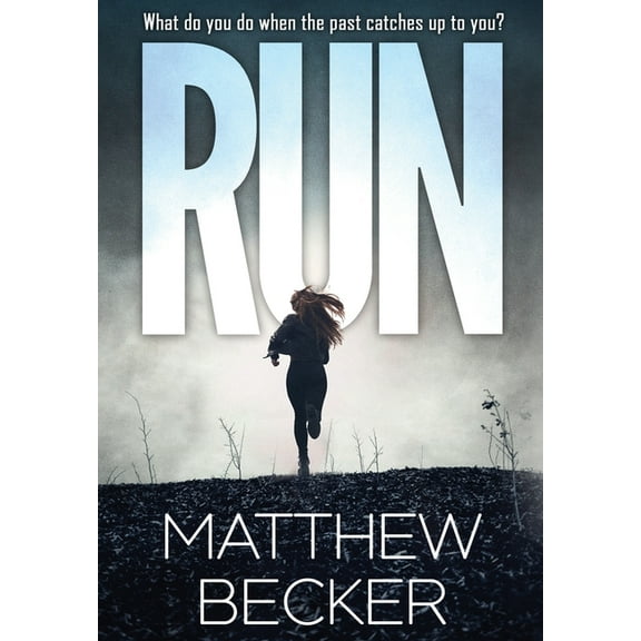 Run: a gripping murder mystery thriller full of twists, (Hardcover)
