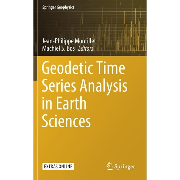 Springer Geophysics Geodetic Time Series Analysis in Earth Sciences, (Hardcover)