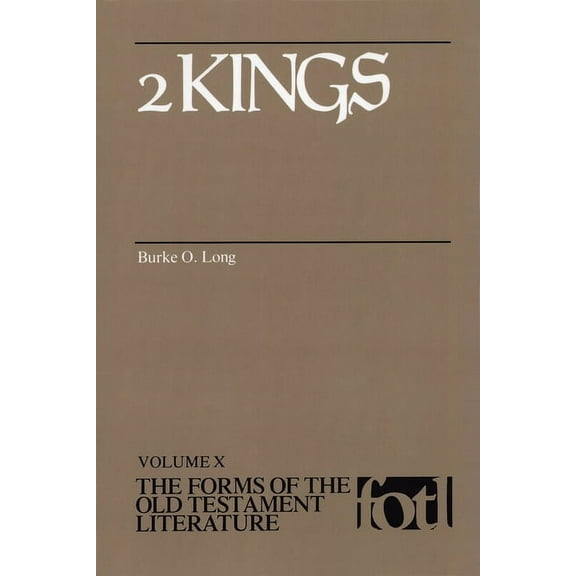The Forms of the Old Testament Literature (FOTL): 2 Kings (Paperback)