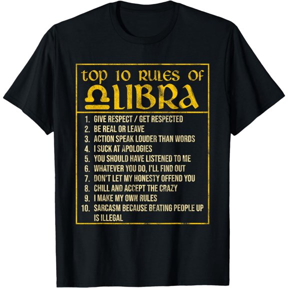 t-shirt Top 10 Rules Libra Zodiac Sign September October Birthday T-Shirt mens,black,women,funny,men,journey,Crew Neck, Short Sleeve,printing