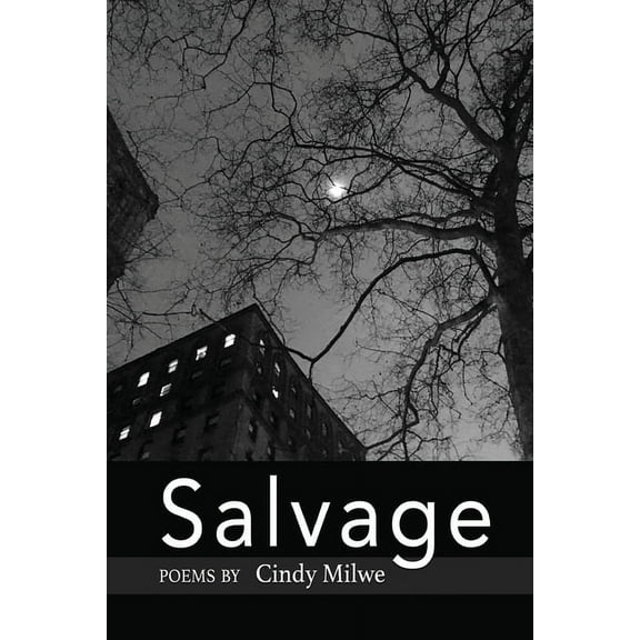 Salvage (Paperback) by Cindy Milwe