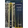 thumbnail image 1 of La escritura y el camino Discurso de viajeros en el Nuevo Mundo Bonilla Artigas Editores 9786078348251, 1 of 2