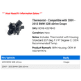 thumbnail image 2 of Thermostat - Compatible with 2009 - 2013 BMW 328i xDrive Coupe 2010 2011 2012, 2 of 2