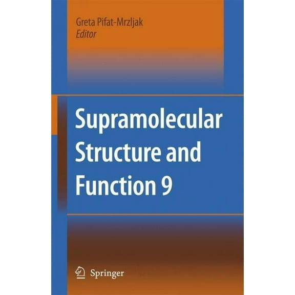 Supramolecular Structure and Function 9, (Hardcover)