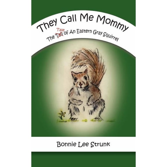 They Call Me Mommy, (Paperback)