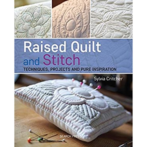 Pre-Owned Raised Quilt and Stitch (Paperback) 9781782210146