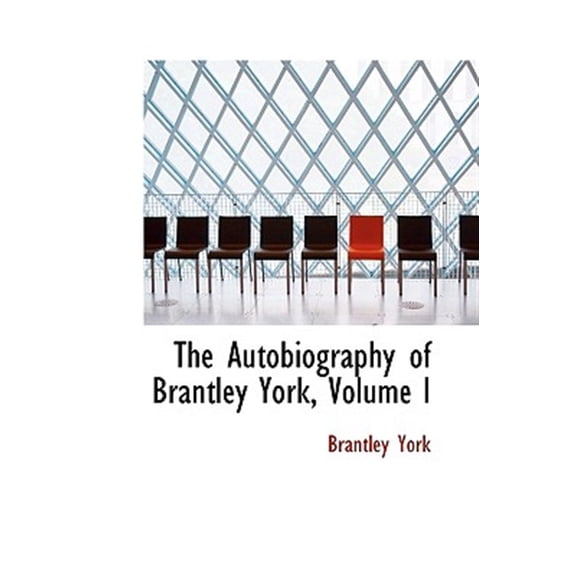 Pre-Owned The Autobiography of Brantley York, Volume I (Hardcover)