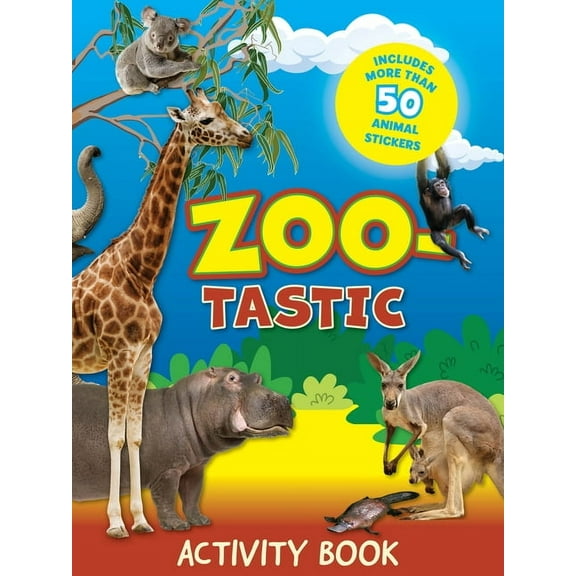 Zootastic Activity Book: Includes More Than 50 Animal Sticers, (Paperback)