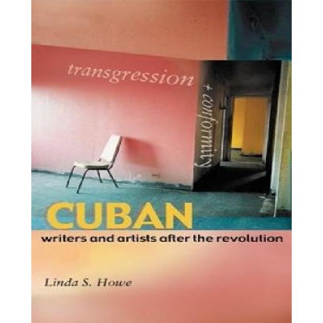 Transgression et Conformisme, Écrivains et Artistes Cubains après la Révolution