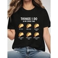 thumbnail image 1 of 1pc Women's Funny Taco Mexican Food Theme T-Shirt - "Things I Do In My Spare Time" Playful Print, Soft Cotton Knit, Loose Fit Casual Tee for Casual Attire, 1 of 5