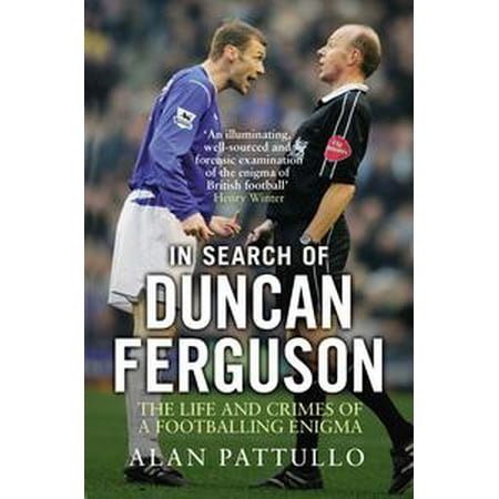 In Search of Duncan Ferguson - eBook