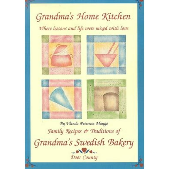 Pre-Owned Grandmas Home Kitchen (Paperback) 0942495381 9780942495386