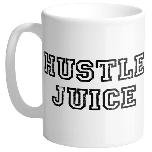 Hustle Juice Coffee Mug 11oz White