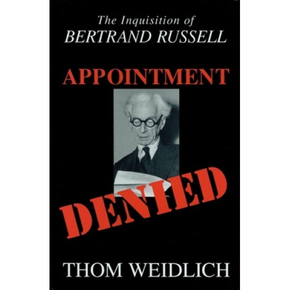 Nomination Refusée, l'Inquisition de Bertrand Russell