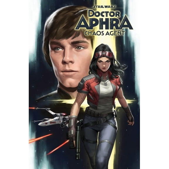 Star Wars: Doctor Aphra - Chaos Agent Star Wars: Doctor Aphra - Chaos Agent, (Paperback)