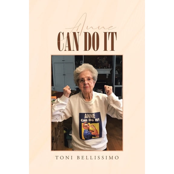 Anne Can Do It: A Hudson Valley Girl's Story, (Paperback)