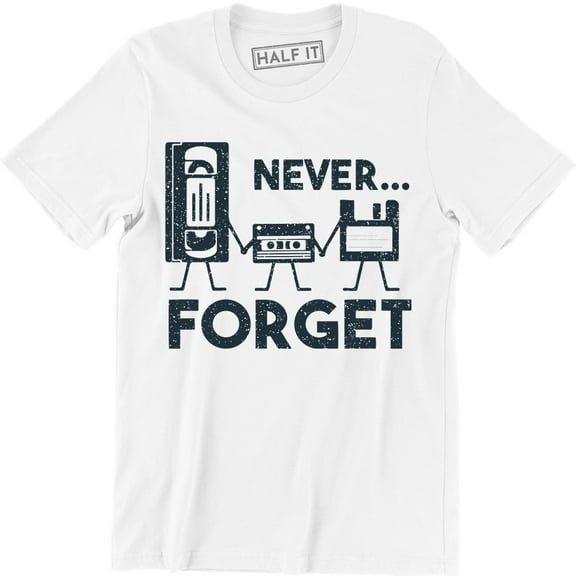 Never Forget Cassette Tape Old School 80s 90s Music Top Disco Dance 357 T-Shirt