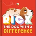 thumbnail image 1 of Pre-Owned Rick, the Dog with a Difference: A Padded Storybook about Embracing Differences (Hardcover) 1800228287 9781800228283, 1 of 1
