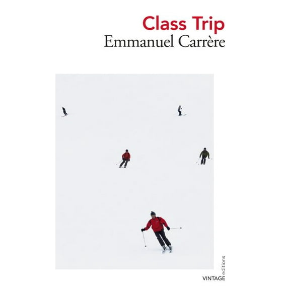Class Trip Emmanuel Carrère (Paperback)