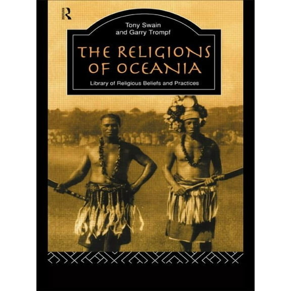 Library of Religious Beliefs and Practic The Religions of Oceania, (Paperback)