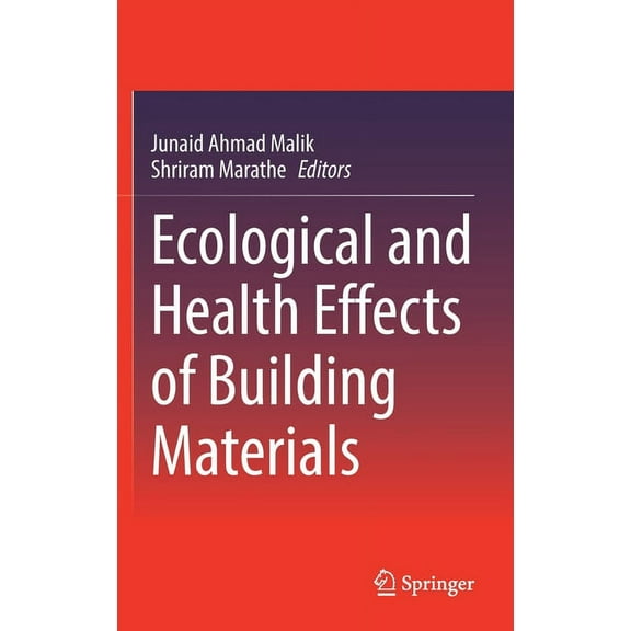 Ecological and Health Effects of Building Materials, (Hardcover)
