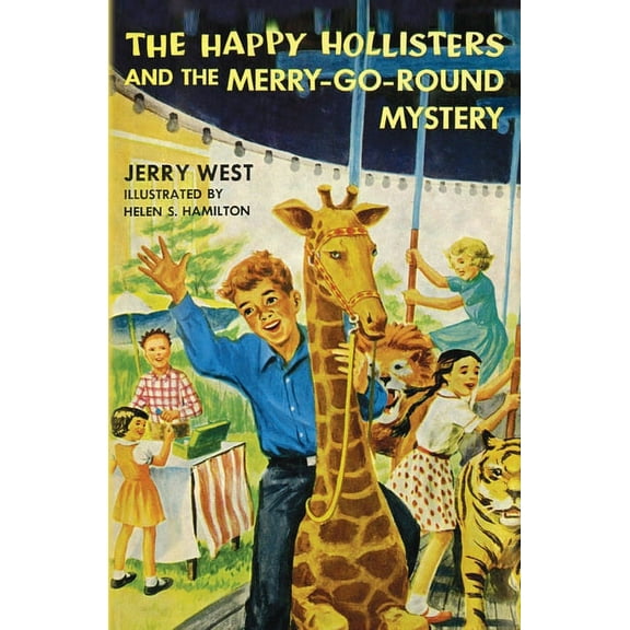 Happy Hollisters The Happy Hollisters and the Merry-Go-Round Mystery, Book 10, (Paperback)
