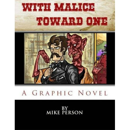 With Malice Toward One