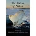 thumbnail image 1 of Pre-Owned The Future of Nature: Documents of Global Change (Paperback) by Libby Robin, Sverker Sorlin, Paul Warde, 1 of 1