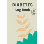 Blood Sugar Recording Book : Blood Sugar Tracker & Level Monitoring, Daily Diabetic Glucose Tracker and Recording Notebook (Paperback)