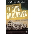 thumbnail image 1 of La Historia Definitiva del Club Bilderberg Booket 9786070789977, 1 of 2