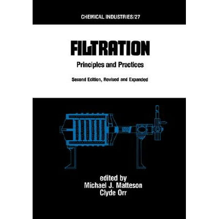 Filtration Principles And Practices Second Edition