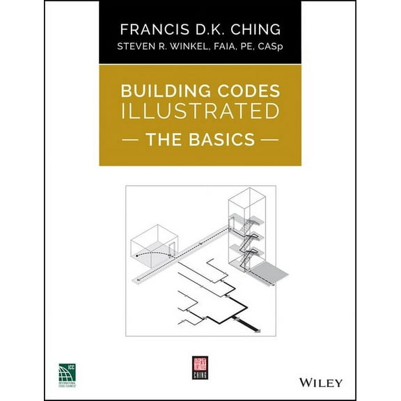 Building Codes Illustrated Building Codes Illustrated: The Basics, (Paperback)