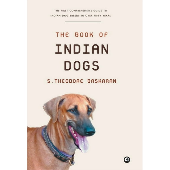 The Book of Indian Dogs, (Hardcover)