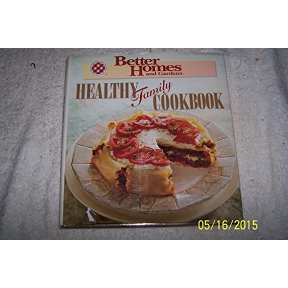 Pre-Owned Healthy Family Cooking (Better Homes and Gardens Test Kitchen) Paperback