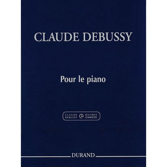 Pour Le Piano: Piano Solo - Critical Edition, (Paperback)
